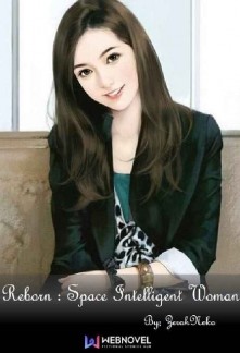 Read Reborn : Space Intelligent Woman Online