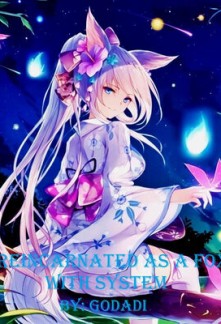 Read Reincarnated As A Fox With System Online