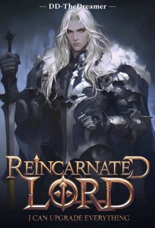 Read Reincarnated Lord: I can upgrade everything! Online