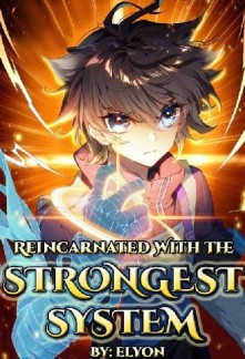 Read Reincarnated With The Strongest System Online