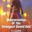 Reincarnation Of The Strongest Sword God
