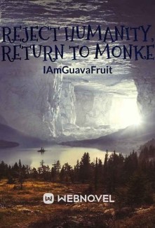 Read Reject Humanity, Return to Monke Online