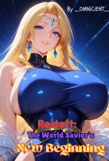 Read Restart: The World Savior's New Beginning Online