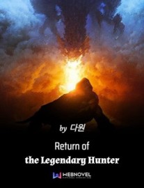 Read Return of the Legendary Hunter Online