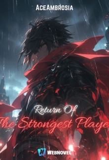 Read Return Of The Strongest Player Online