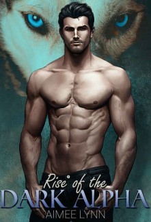 Read Rise of the Dark Alpha Online