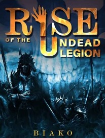 Read Rise of the Undead Legion Online