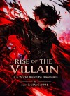Rise Of The Villain : In a World Ruled By Anomalies