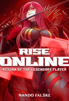 Read Rise Online: Return of the Legendary Player Online