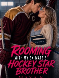 Read Rooming With My Ex-Mate's Hockey Star Brother Online
