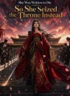 She Was Written to Die, So She Seized the Throne Instead