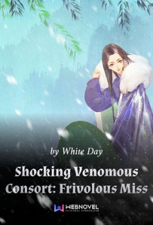 Read Shocking Venomous Consort: Frivolous Miss Online