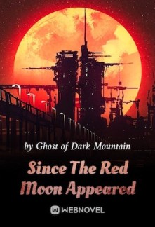 Read Since The Red Moon Appeared Online