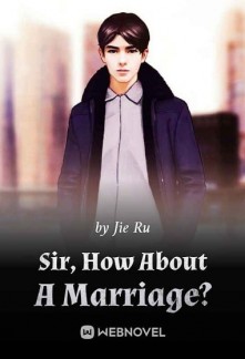 Read Sir, How About A Marriage? Online