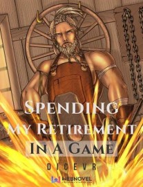 Read Spending My Retirement In A Game Online