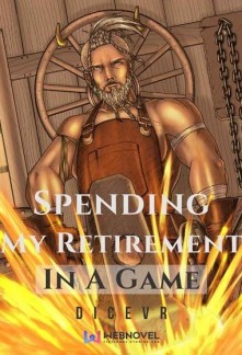 Read Spending My Retirement In A Game Online