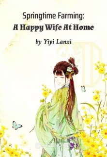 Read Springtime Farming: A Happy Wife At Home Online