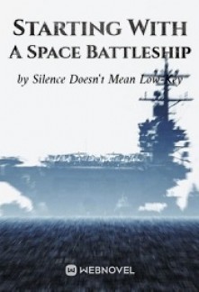 Read Starting With A Space Battleship Online