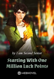 Read Starting With One Million Luck Points Online