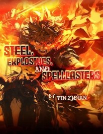 Read Steel, Explosives, and Spellcasters Online