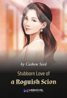 Read Stubborn Love of a Roguish Scion Online