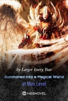 Read Summoned into a Magical World at Max Level Online