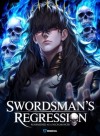Swordsman's Regression: Reawakened as a Necromancer