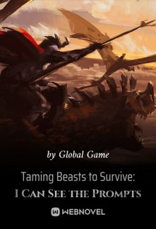 Read Taming Beasts to Survive: I Can See the Prompts Online