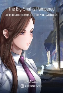 Read The Big-Shot is Pampered after She Becomes the Villainness Online