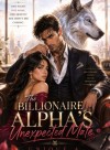 The Billionaire Alpha's Unexpected Mate