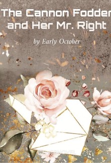 Read The Cannon Fodder and Her Mr. Right Online