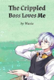 Read The Crippled Boss Loves Me Online