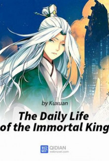 Read The Daily Life of the Immortal King Online