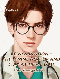 Read The Divine Doctor and Stay-at-home Dad Online