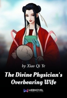 Read The Divine Physician’s Overbearing Wife Online