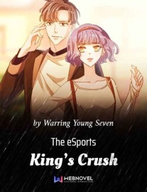 Read The eSports King’s Crush Online