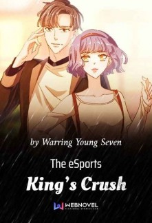 Read The eSports King’s Crush Online
