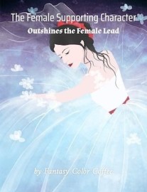Read The Female Lead Decides to Act Wickedly Online