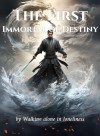 The First Immortal of Destiny