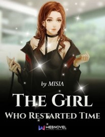 Read The Girl Who Restarted Time Online