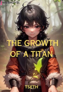 Read The Growth of a Titan Online