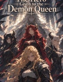 Read The Hero Given to the Demon Queen Online