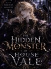 The Hidden Monster of House Vale