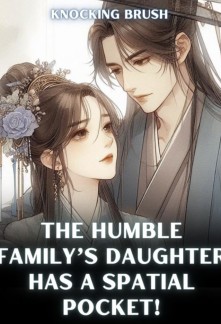 Read The Humble Family's Daughter Has A Spatial Pocket! Online