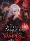 The Hunter Association Is Looking for a Vampire… and It’s Me