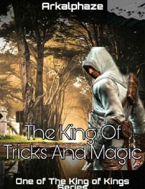 Read The King of Tricks and Magic Online