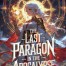 The Last Paragon in the Apocalypse