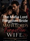 The Mafia Lord Forgotten Bride