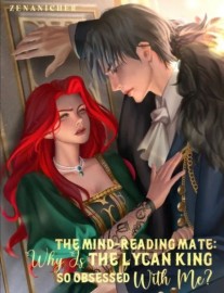 Read The Mind-Reading Mate: Why Is the Lycan King So Obsessed With Me? Online