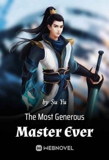 Read The Most Generous Master Ever Online